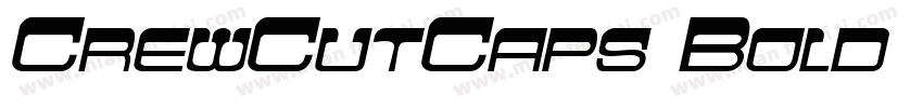 CrewCutCaps Bold Italic字体转换